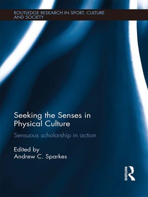 cover image of Seeking the Senses in Physical Culture